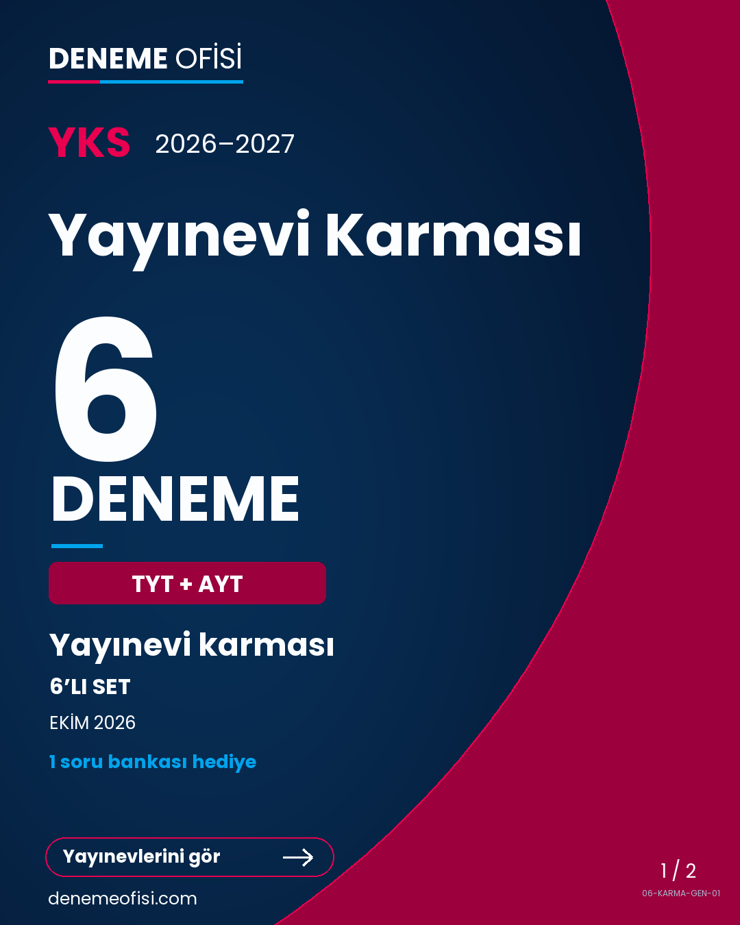 Yayınevi Karması 6'lı TYT + AYT Deneme Paketi – Yayınevi karması – Seçenek 1 (2026–2027)