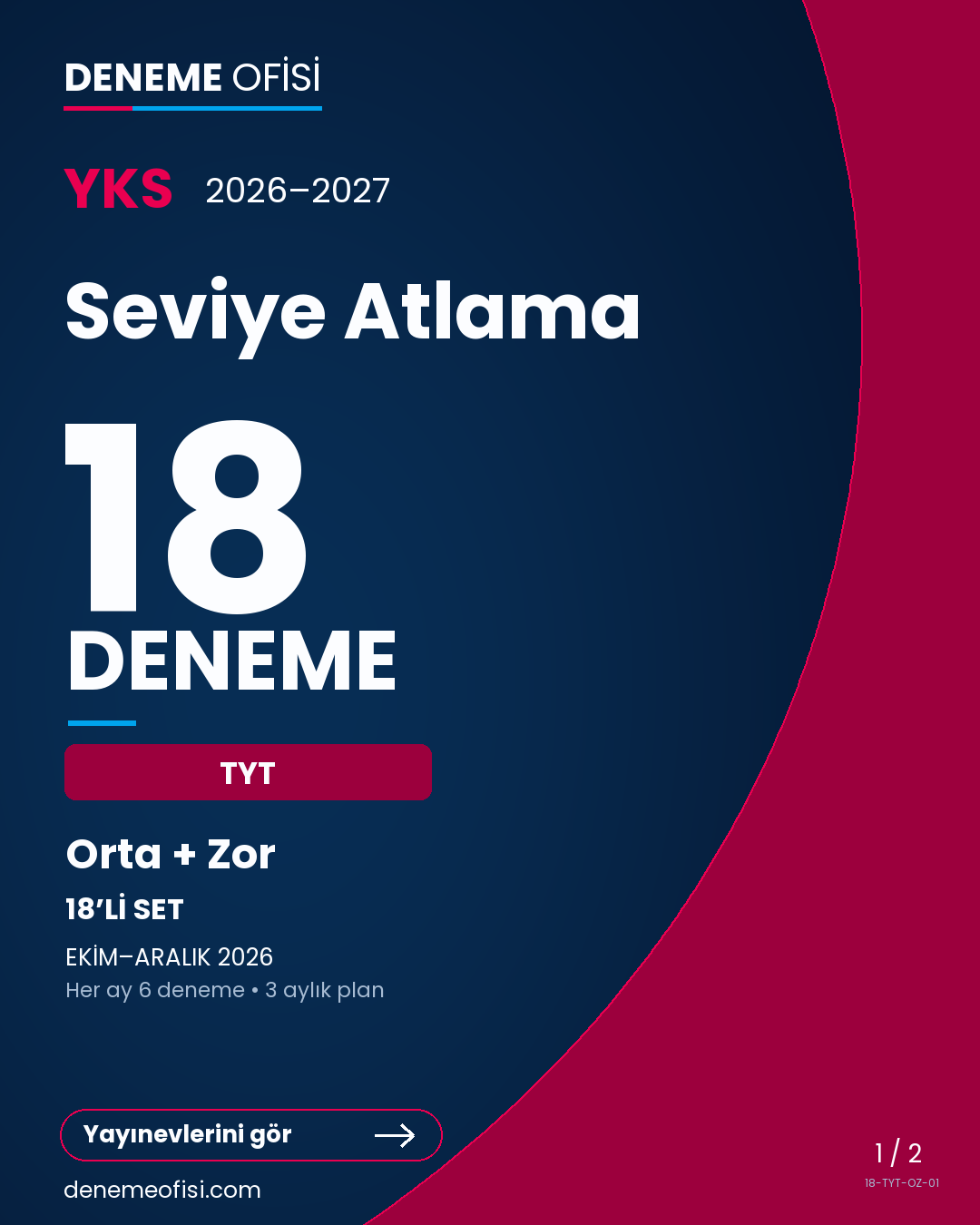 Seviye Atlama 18'li TYT Deneme Paketi – Orta + Zor – Seçenek 1 (2026–2027)