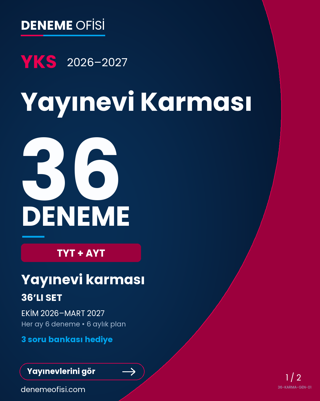 Yayınevi Karması 36'lı TYT + AYT Deneme Paketi – Yayınevi karması – Seçenek 1 (2026–2027)