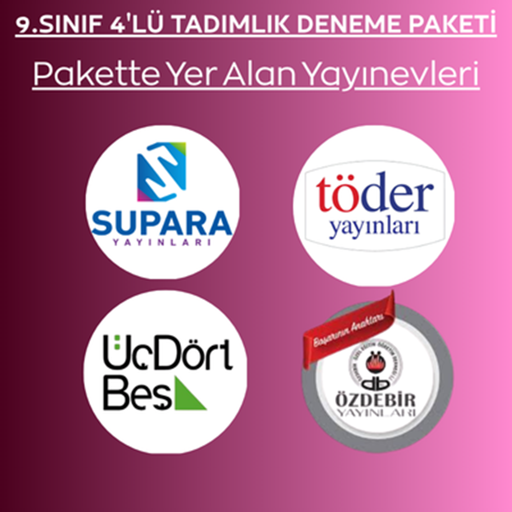 9.SINIF 4'LÜ TADIMLIK DENEME PAKETİ (2026-2027)