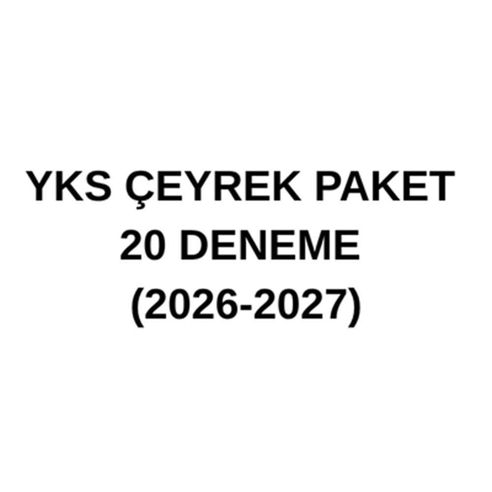 YKS ÇEYREK PAKET 20 DENEME (2026-2027)