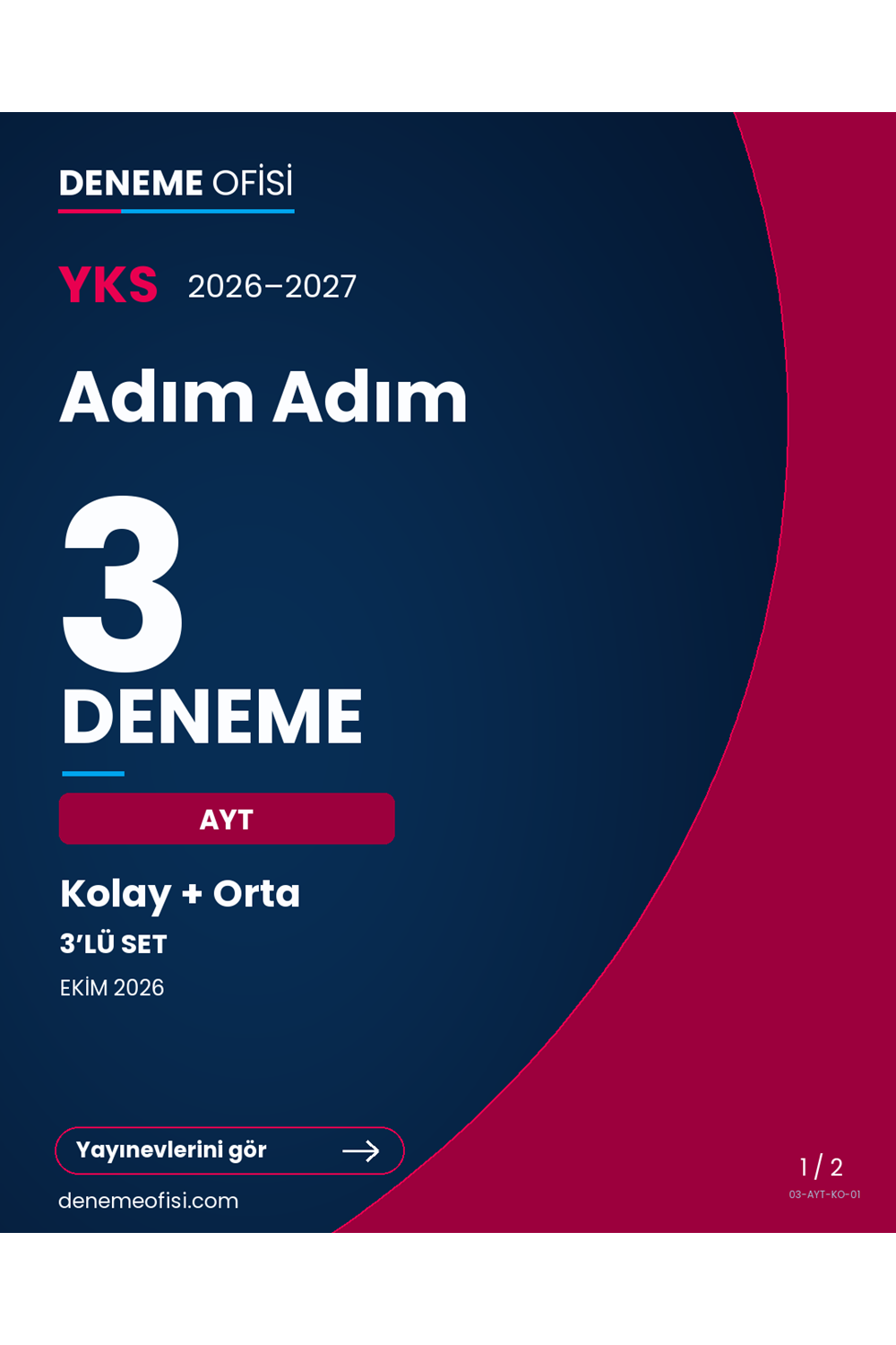 Adım Adım 3'lü AYT Deneme Paketi – Kolay + Orta – Seçenek 1 (2026–2027)