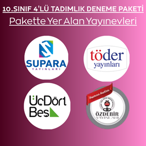 10.SINIF 4'LÜ TADIMLIK DENEME PAKETİ (2026-2027)