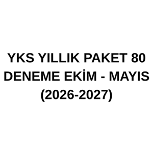 YKS YILLIK PAKET 80 DENEME EKİM - MAYIS (2026-2027)