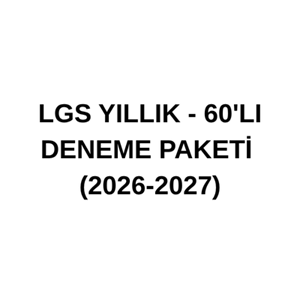 LGS YILLIK - 60'LI DENEME PAKETİ (2026-2027)