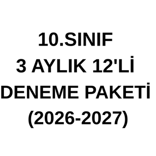 10.SINIF 3 AYLIK 12'Lİ DENEME PAKETİ (2026-2027)