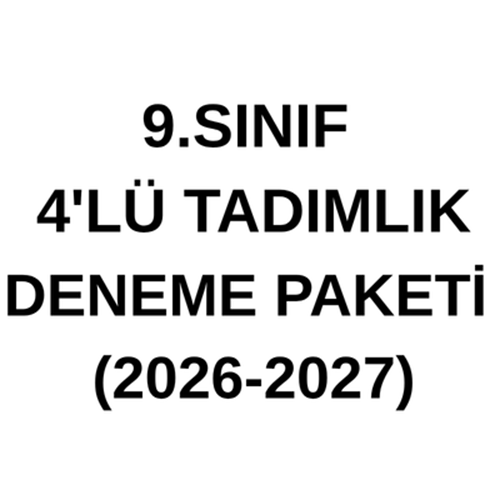 9.SINIF 4'LÜ TADIMLIK DENEME PAKETİ (2026-2027)
